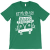 let's go an adventure (for dark color) T-Shirt