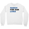 March For Our Lives Crewneck Sweatshirt