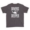 ow divers do it deeper Youth Tee