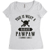 This Is What A Bad Ass Pawpaw Looks Like Women's Triblend Scoop T-shirt