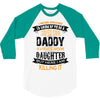 Super Cool Daddy Of A Freaking Awesome Daughter 3/4 Sleeve Shirt