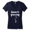 Dancer Growing Women's V-Neck T-Shirt