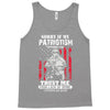 Sorry If My Patriotism Offends You Tank Top