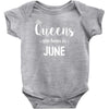 queens are born in june. Baby Bodysuit