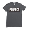 Perfect Ladies Fitted T-Shirt