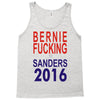 bernie fucking sanders 2016 for americans president Tank Top
