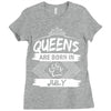 Queens Are Born In July Ladies Fitted T-Shirt