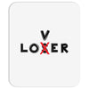 Loser - Lover Mousepad