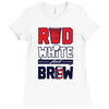 red white and brew Ladies Fitted T-Shirt