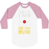 stay positive 3/4 Sleeve Shirt