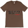 sexy shirt T-Shirt