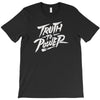 truth to power T-Shirt