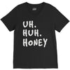 uh huh honey V-Neck Tee