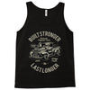 built stronger Tank Top