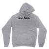 mac geek t shirt funny nerd gamer computer hipster humor apple Unisex Hoodie