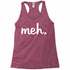 meh Racerback Tank
