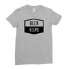 beer helps Ladies Fitted T-Shirt