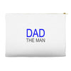 dad the man Accessory Pouches