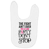 the fight ain't over so the party don't stop Baby Bibs
