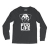 pug life Long Sleeve Shirts