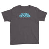 im from the future prezels thats all im saying Youth Tee