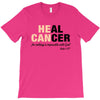 Heal Cancer T-Shirt