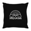 drunk on dreaming Throw Pillow