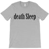 death sleep T-Shirt
