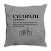 Cycopath Noun Throw Pillow