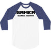 gamer since birth 3/4 Sleeve Shirt
