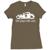 gearhead still plays with cars Ladies Fitted T-Shirt