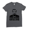 ryan fucking gosling Ladies Fitted T-Shirt