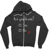Are You Drunk? Yes or No Zipper Hoodie