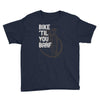 bike 'til you barf Youth Tee