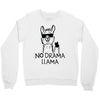no drama llama Crewneck Sweatshirt