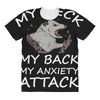 MY NECK MY BACK MY ANXIETY ATTACK All Over Women's T-shirt