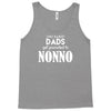Only the best Dads Get Promoted to Nonno Tank Top