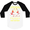 mess with me i'll fight back 3/4 Sleeve Shirt