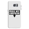 pull my cracker Samsung Galaxy S7