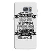 Super Cool Stepmom Of A Freaking Awesome Grandson Samsung Galaxy S7