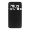 tired af sleeper iPhone 7 Plus Case