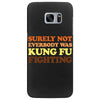 Surely Not Everybody Was Kung Fu Fighting Samsung Galaxy S7 Edge
