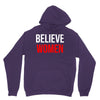 believe women Unisex Hoodie