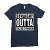 straight outta tilted towers Ladies Fitted T-Shirt