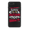 super cool autism mom iPhone 7 Plus Case