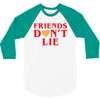 Friends Dont Lie 3/4 Sleeve Shirt