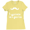 mustache u a question Ladies Fitted T-Shirt
