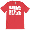 hug dealer love T-Shirt