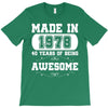 made in 1978 40 years of being awesome T-Shirt