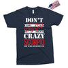 don't flirt with me i love may girl she is a crazy scorpio she will mu Exclusive T-shirt